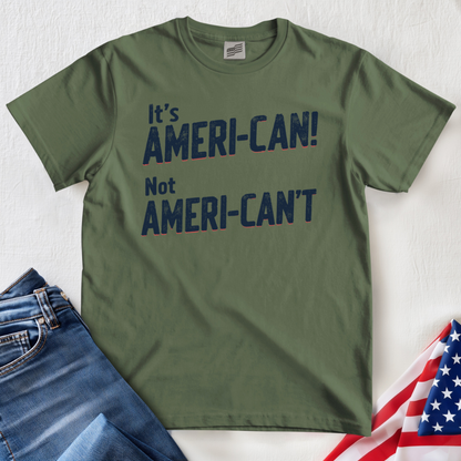 It's Ameri-Can!  T-Shirt