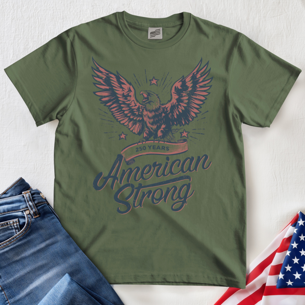 American 250 Strong T-Shirt