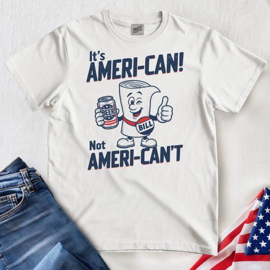 Ameri-Can Bill T-Shirt